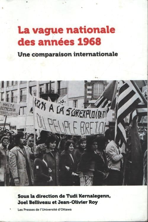 La vague nationale des années 1968 : Une comparaison internationale - Kernalegenn Tudi
